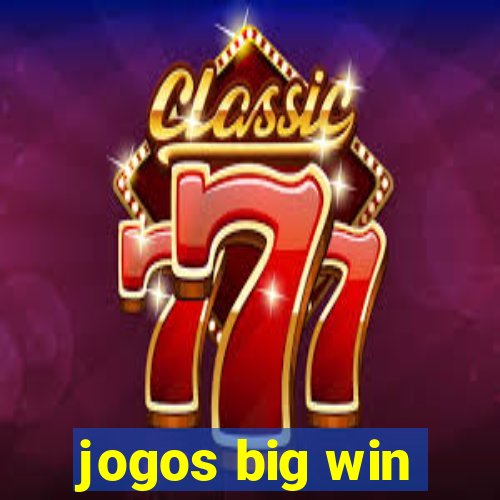 jogos big win